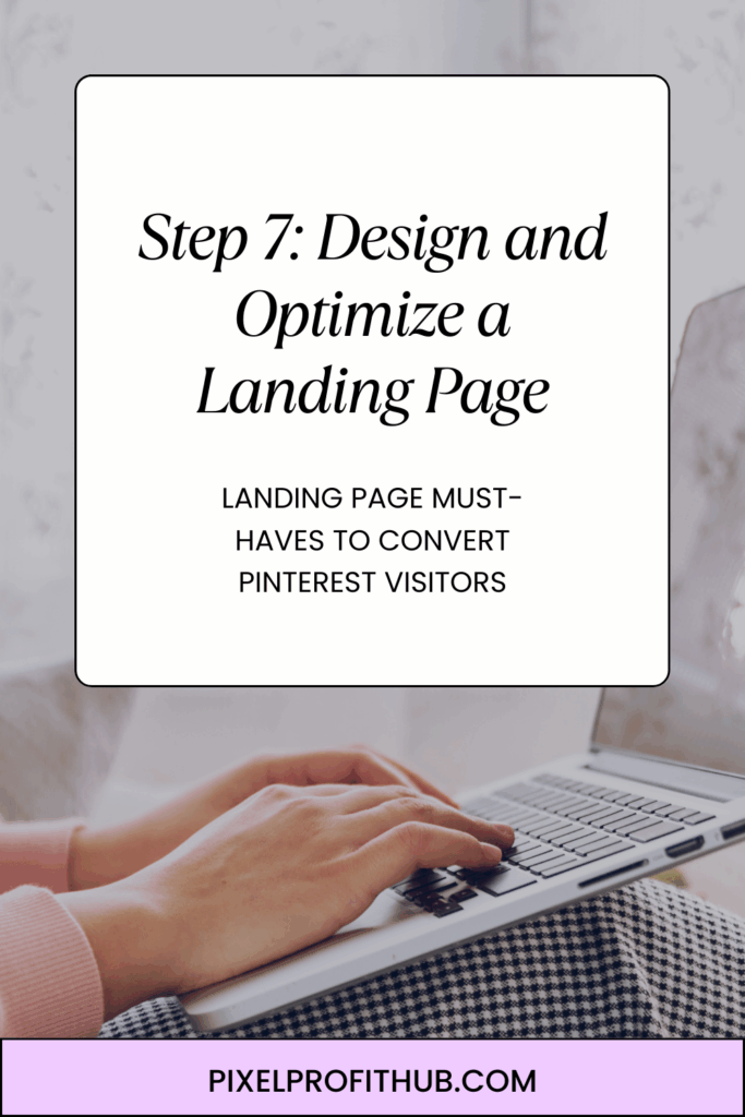Landing Page Must-Haves to Convert Pinterest Visitors
