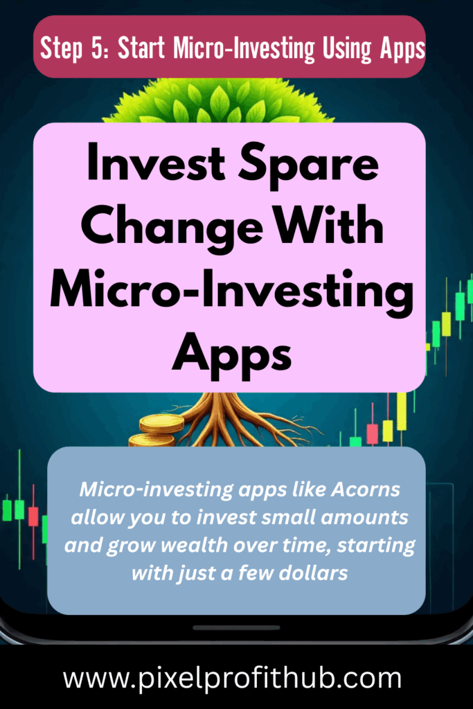 Micro-investing apps for passive income beginners